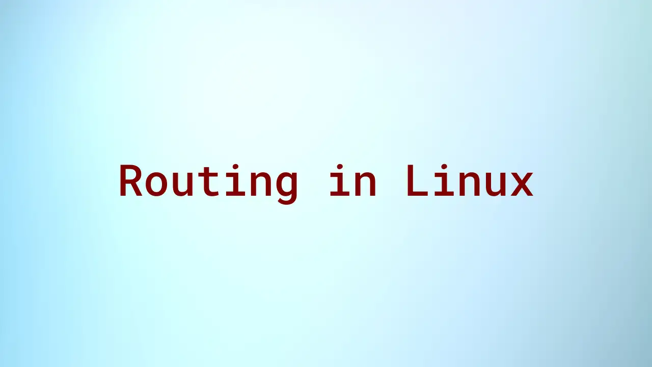 Read more about the article Routing in Linux