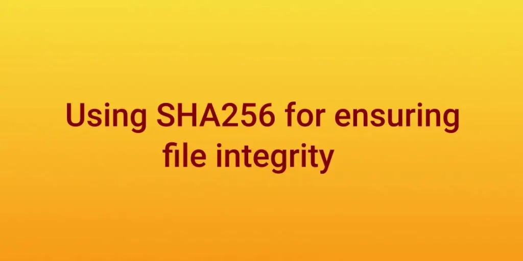 Using SHA256sum