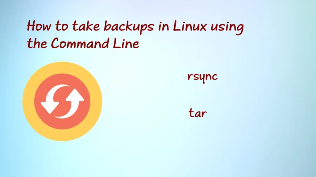 How to take backups in Linux using the Command Line